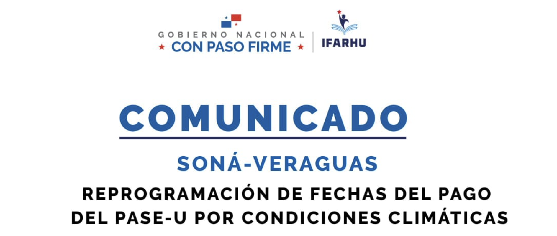 Reprogramación de fechas del pago del PASE-U por condiciones climáticas en Soná, Veraguas